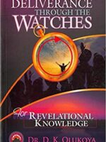 Deliverance through the watches for revelational knowledge