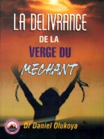 La délivrance de la verge du méchant