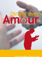 Diriger avec Amour