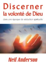 Discerner la volonté de Dieu dans une époque de séduction spirituelle