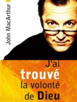 J'ai trouvé la volonté de Dieu