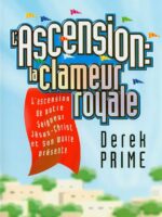 L'Ascension: la clameur royale