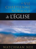 La vie chrétienne normale de l'église
