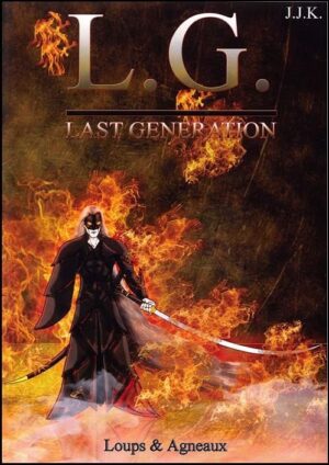 Last Generation III: Loups et Agneaux