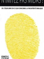 N'imitez pas Midas: De l'équilibre en ce qui concerne la Prospérité Biblique