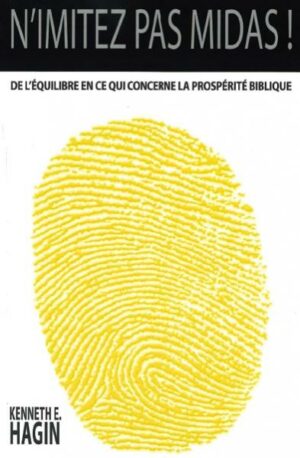 N'imitez pas Midas: De l'équilibre en ce qui concerne la Prospérité Biblique
