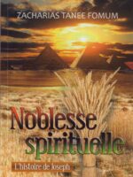 La Noblesse Spirituelle: L'histoire de Joseph