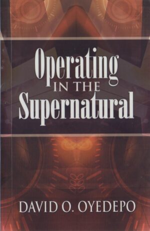 Operating In The Supernatural