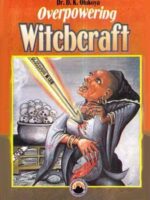 Overpowering Witchcraft