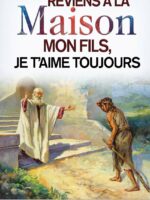 Reviens à la maison mon fils je t'aime toujours