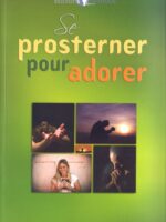 Se Prosterner pour Adorer