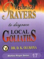 Technical Prayers to Disgrace Local Goliaths