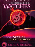 Deliverance through the Watches from Sexual Perversion