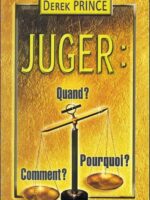 Juger : quand, pourquoi, comment ?