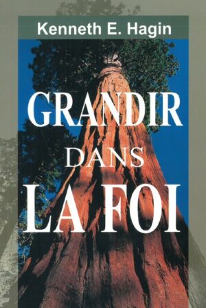 GRANDIR DANS LA FOI