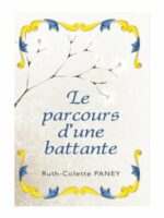 Le parcours d’une battante