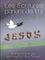 Les Ecritures parlent de lui, Jésus