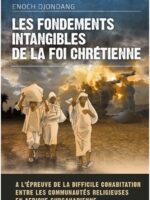 Les fondements intangible de la foi chrétienne