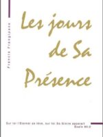 Les jours de Sa présence