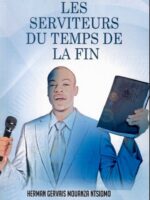 Les serviteurs du temps de la fin