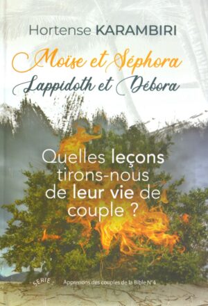 Moïse et Séphora: Quelles leçons tirons-nous de leur vie de couple?