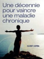 Une décennie pour vaincre la maladie chronique