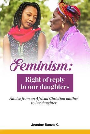 Feminism: Right of reply to our daughters