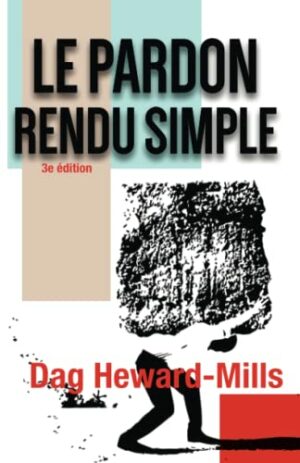 Le pardon rendu simple