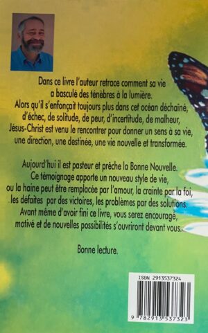 Une vie transformée