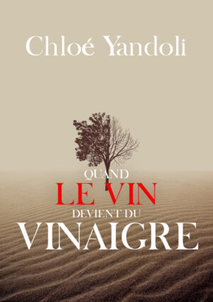 Quand le vin devient du vinaigre