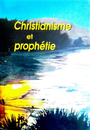 Christianisme et prophétie