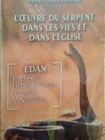 L'oeuvre du Serpent dans les Vies et dans l'Eglise