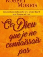 Ce Dieu que je ne connaissais pas: Comment une réelle amitié avec le Saint-Esprit peut changer votre vie
