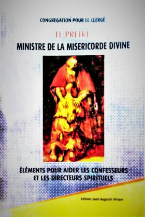 LE PRETRE : Ministère de la Miséricorde Divine