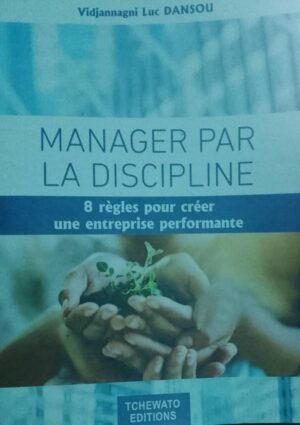 Manager par la discipline