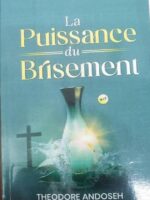 La puissance du brisement