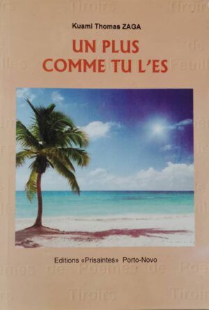 Un plus comme tu l'es