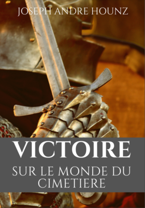 VICTOIRE SUR LE MONDE DU CIMETIÈRE