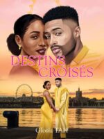 DESTINS CROISÉS